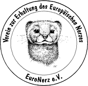 Verein zur Erhaltung des Europäischen Nerzes  EuroNerz e.V.